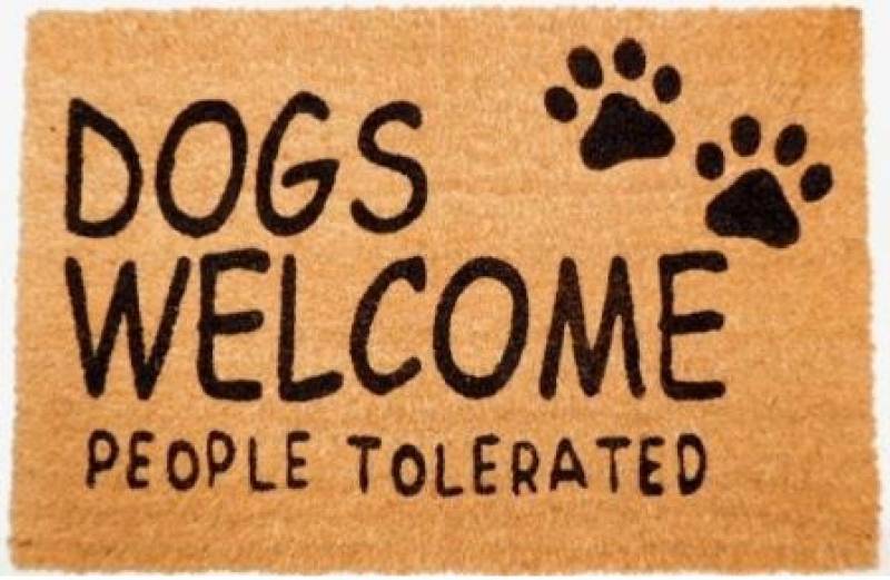 Dogs Welcome People Tolerated Doormat