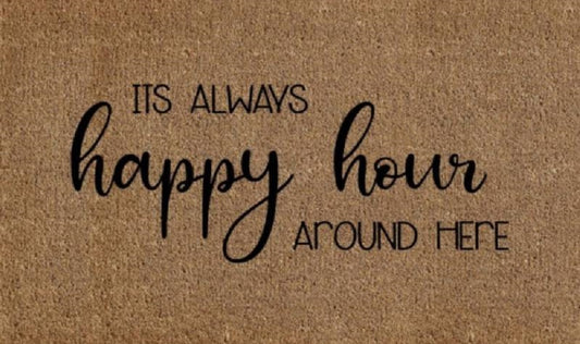 Happy Hour Doormat Door Mat 60cm