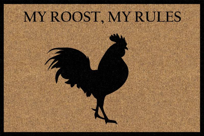 My Roost My Rules Doormat